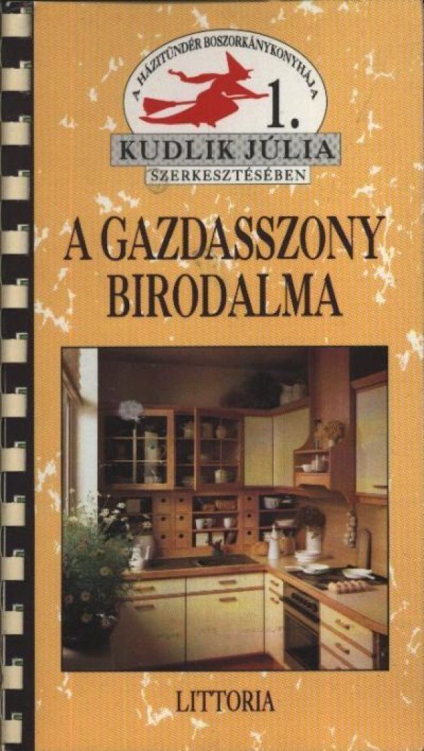 Kudlik Júlia - A gazdasszony birodalma [antikvár]