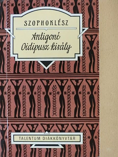 Szophoklész - Antigoné/Oidipusz király [antikvár]