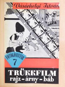 Vásárhelyi István - Trükkfilm [antikvár]
