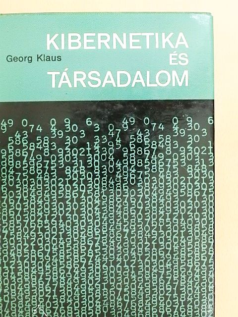 Georg Klaus - Kibernetika és társadalom [antikvár]