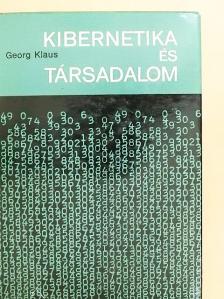 Georg Klaus - Kibernetika és társadalom [antikvár]