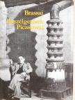 Brassai - Beszélgetések Picassóval [antikvár]