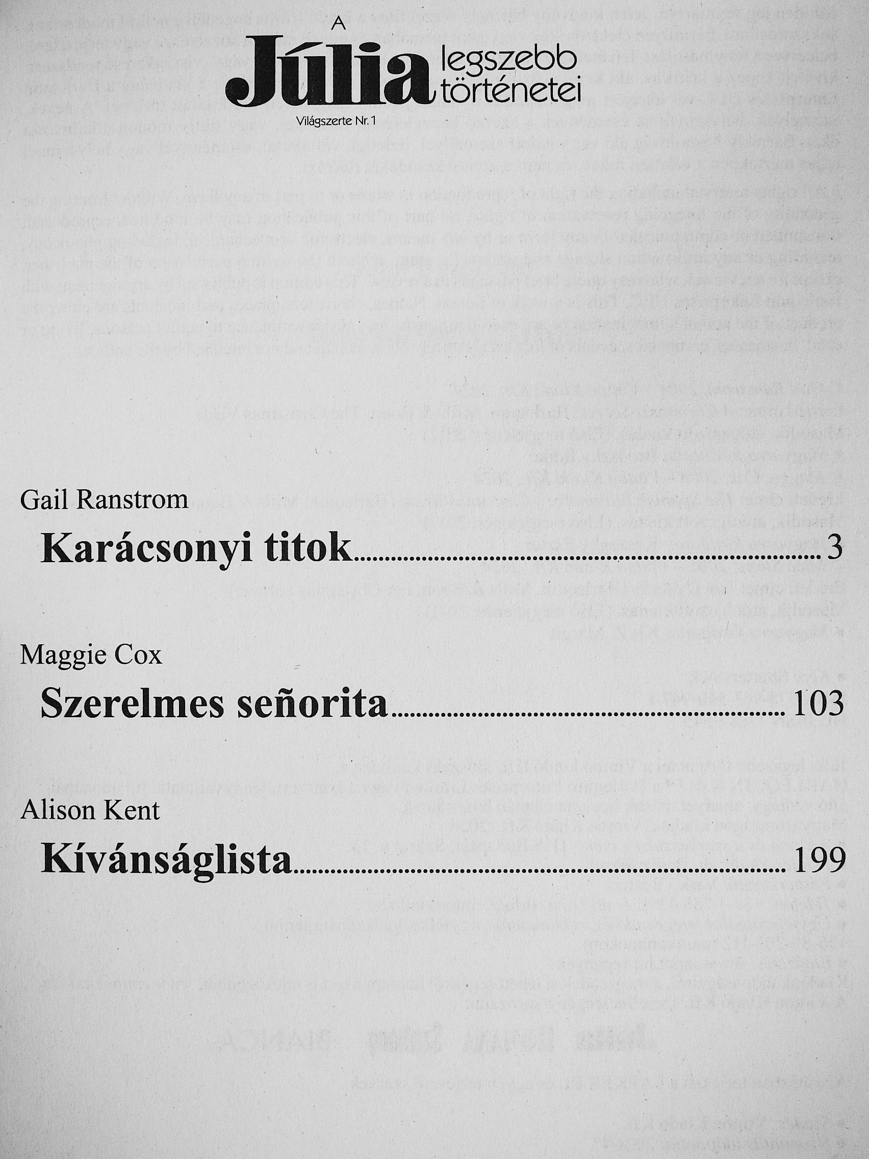 Alison Kent - Karácsonyi titok/Szerelmes senorita/Kívánságlista [antikvár]