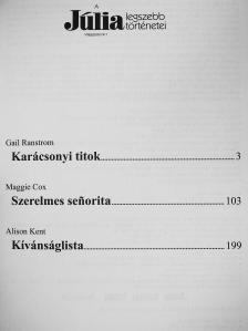 Alison Kent - Karácsonyi titok/Szerelmes senorita/Kívánságlista [antikvár]