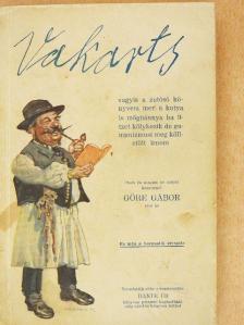 Gárdonyi Géza - Vakarts [antikvár]