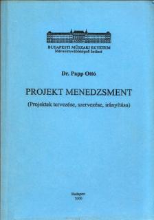 Papp Ottó - Projekt menedzsment [antikvár]
