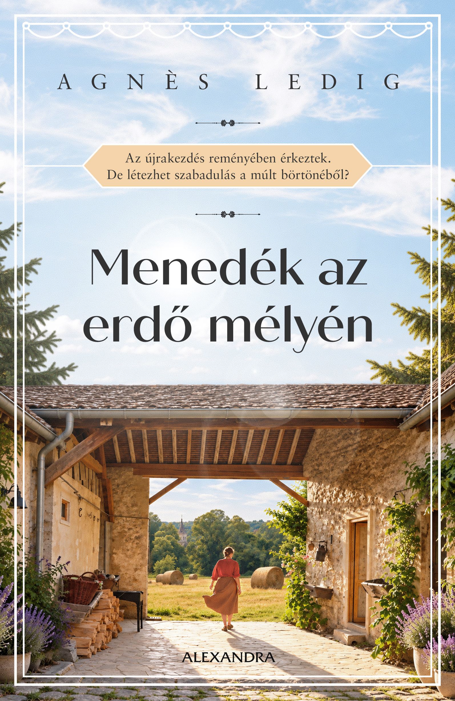 Agnés Ledig - Menedék az erdő mélyén