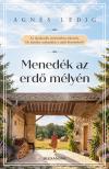 Agnés Ledig - Menedék az erdő mélyén