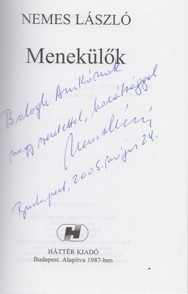 Nemes László - Menekülők (Dedikált) [antikvár]