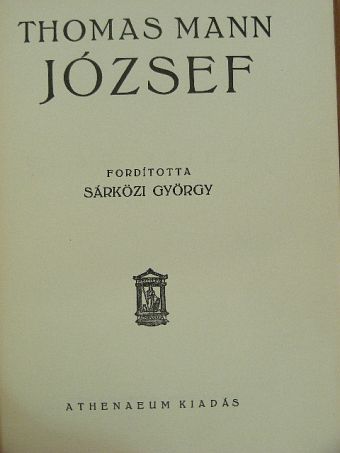 Thomas Mann - József [antikvár]
