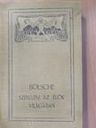 Bölsche Vilmos - Szerelem az élők világában I-III. [antikvár]