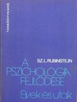 Sz. L. Rubinstein - A pszichológia fejlődése [antikvár]