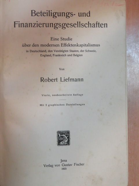 Robert Liefmann - Beteiligungs- und Finanzierungsgesellschaften [antikvár]