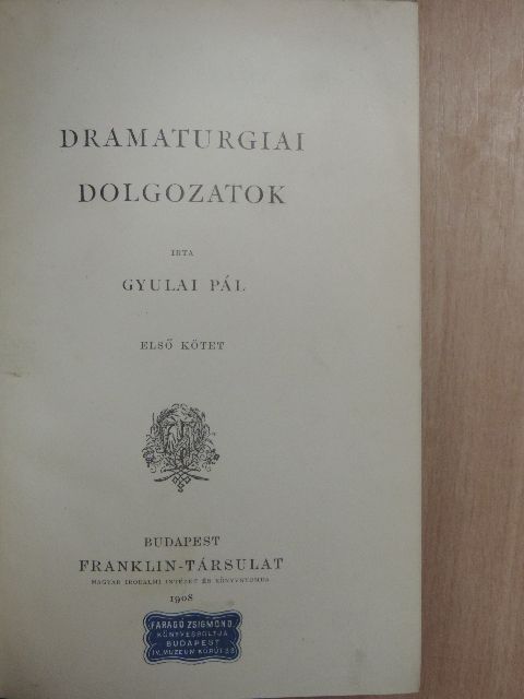 Bartók Lajos - Dramaturgiai dolgozatok I-II. [antikvár]