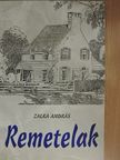 Zalka András - Remetelak (dedikált példány) [antikvár]