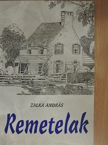 Zalka András - Remetelak (dedikált példány) [antikvár]