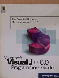 Microsoft Visual J++ 6.0 Programmer's Guide [antikvár]