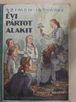 Szimon Istvánné - Évi pártot alakit [antikvár]