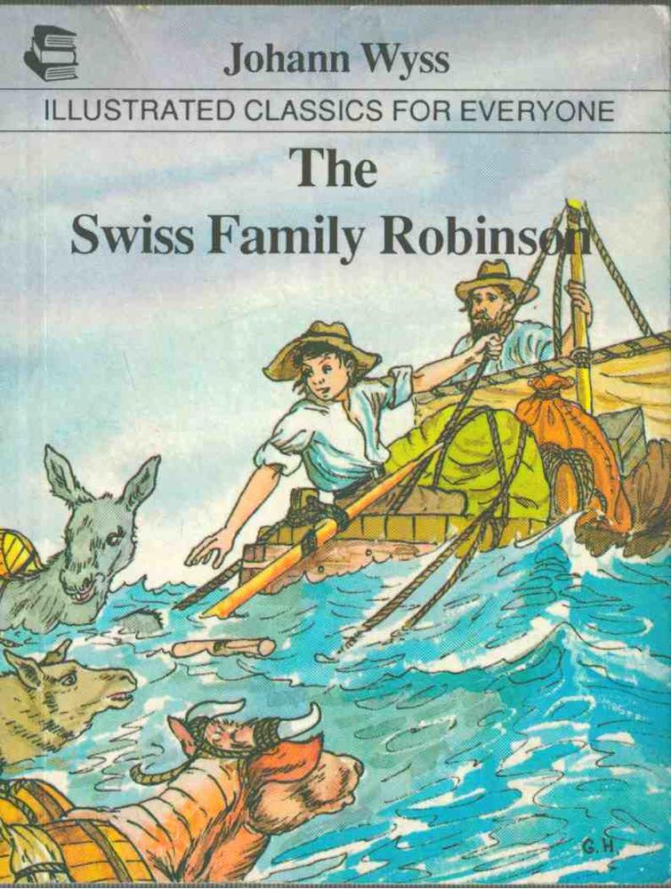 JOHANN DAVID WYSS - The Swiss Family Robinson [antikvár]