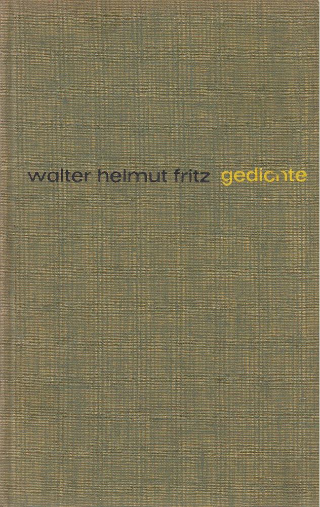 Walter Helmut Fritz - Gedichte [antikvár]