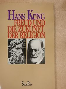 Hans Küng - Freud und die Zukunft der Religion [antikvár]