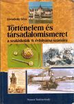 ZÁVODSZKY GÉZA - Történelem és társadalomismeret a szakiskolák 9. évfolyama számára [antikvár]