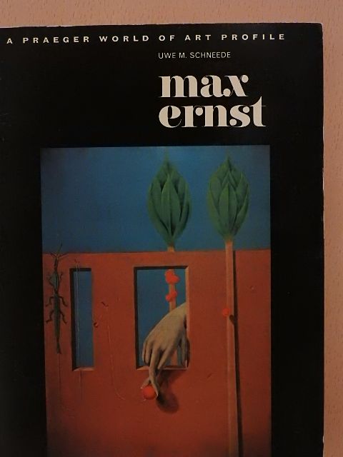 Uwe M. Schneede - Max Ernst [antikvár]