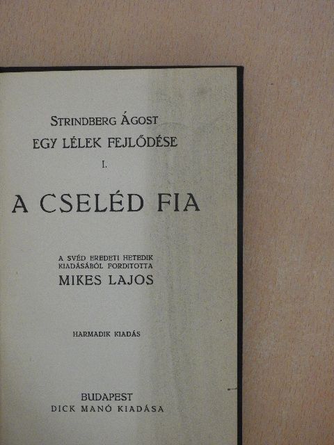 Strindberg Ágost - Egy lélek fejlődése I. [antikvár]