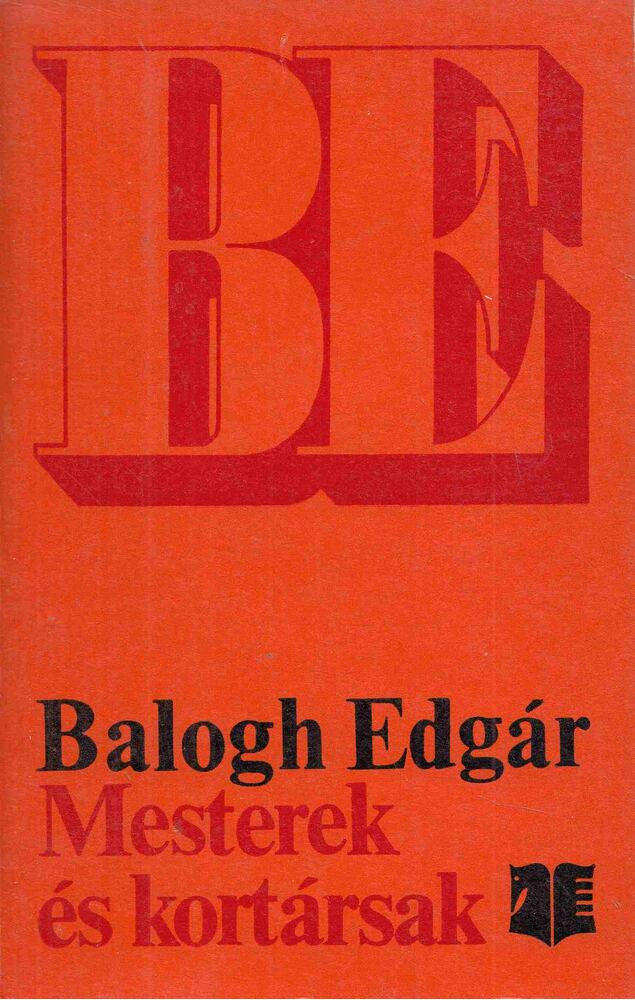 BALOGH EDGÁR - Mesterek és kortársak [antikvár]