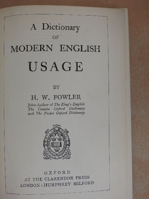 H. W. Fowler - A Dictionary of Modern English Usage [antikvár]