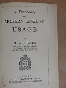 H. W. Fowler - A Dictionary of Modern English Usage [antikvár]