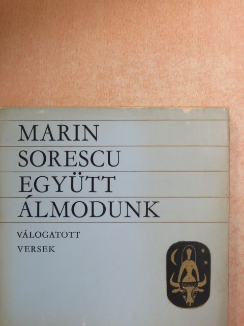 Marin Sorescu - Együtt álmodunk [antikvár]