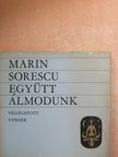 Marin Sorescu - Együtt álmodunk [antikvár]