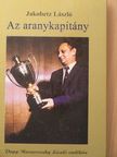 Jakobetz László - Az aranykapitány [antikvár]