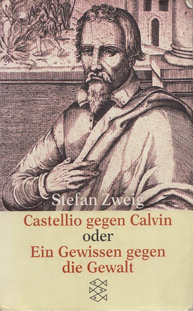 Castellio gegen Calvin oder Ein Gewissen gegen die Gewalt [antikvár]