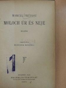 Marcel Prévost - Moloch úr és neje [antikvár]
