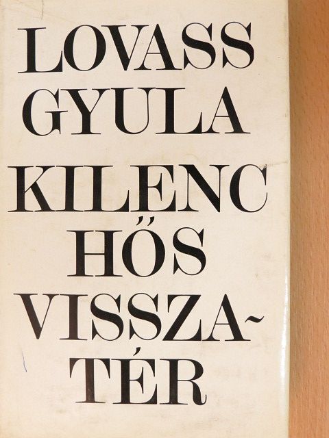Lovass Gyula - Kilenc hős visszatér [antikvár]
