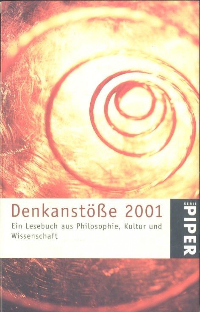 Denkanstöße 2001 - Ein Lesebuch aus Philosophie, Kultur und Wissenschaft [antikvár]