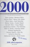 Czeglédi András - 2000 Irodalmi és társadalmi havi lap 2008. július-augusztus [antikvár]