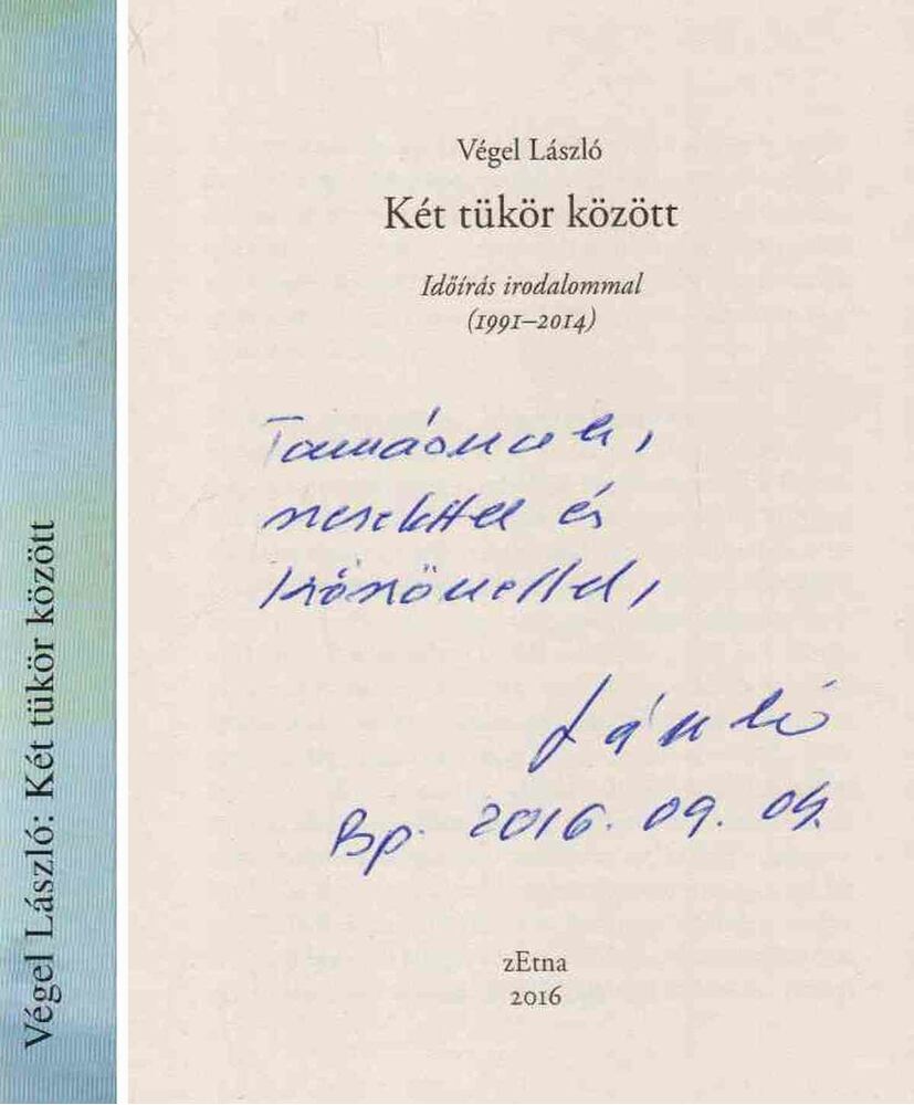 Végel László - Két tükör között (dedikált) [antikvár]