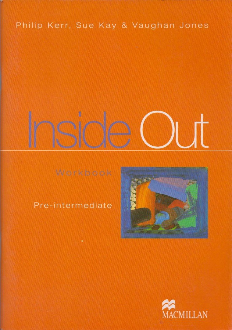 Philip Kerr, Sue Kay, Vaughan Jones - Inside out Pre-intermediate workbook [antikvár]