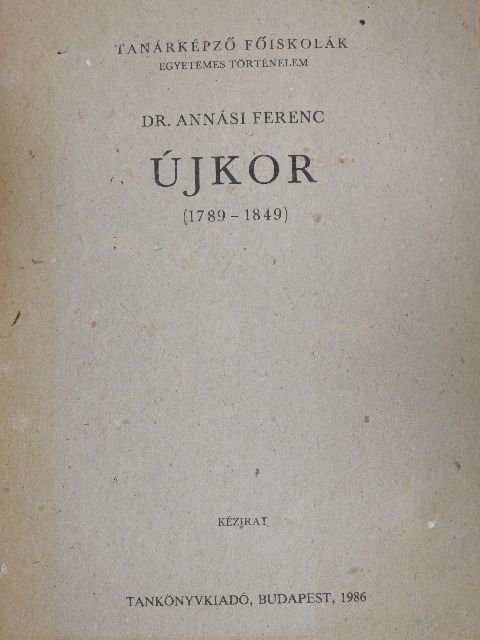 Dr. Annási Ferenc - Újkor [antikvár]