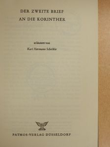 Karl Hermann Schelkle - Der Zweite Brief an die Korinther [antikvár]