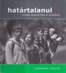 Csete Örs - Határtalanul! [antikvár]