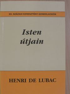 Henri de Lubac - Isten útjain [antikvár]