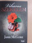 Jamie McGuire - Viharos szerelem [antikvár]
