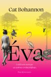 Cat Bohannon - Éva [eKönyv: epub, mobi]