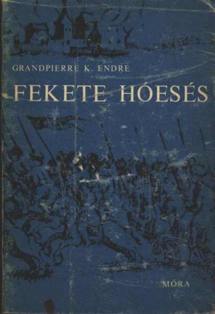 Grandpierre K. Endre - Fekete hóesés [antikvár]