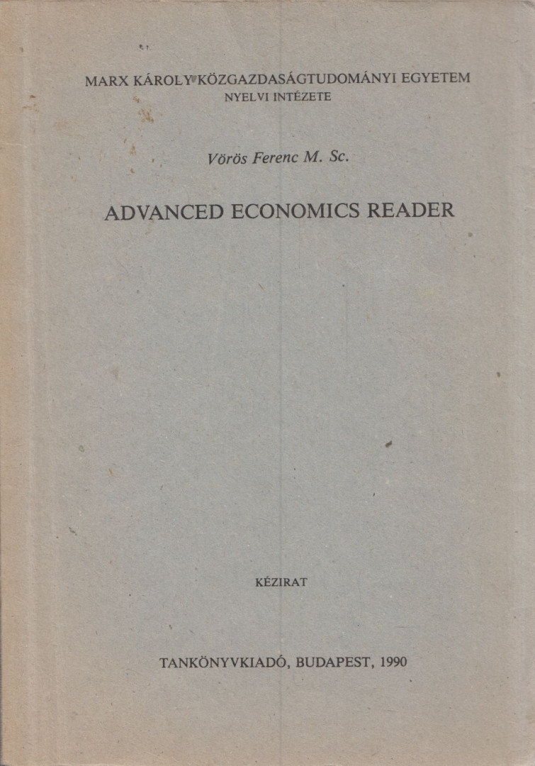 Vörös Ferenc - Advanced Economics Reader [antikvár]
