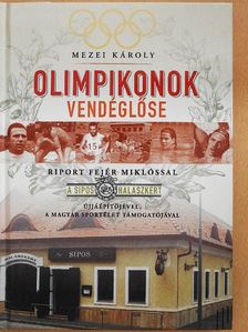 Mezei Károly - Olimpikonok vendéglőse [antikvár]